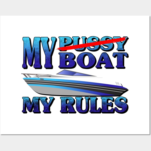 Boat Captain Yacht Boater Motorboat Rules Wall Art by Monstershirts